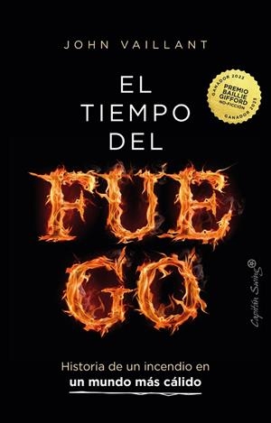TIEMPO DEL FUEGO, EL | 9788412878752 | VAILLANT, JOHN | Llibreria Drac - Librería de Olot | Comprar libros en catalán y castellano online
