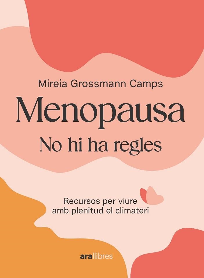 MENOPAUSA | 9788411730907 | GROSSMANN, MIREIA | Llibreria Drac - Librería de Olot | Comprar libros en catalán y castellano online