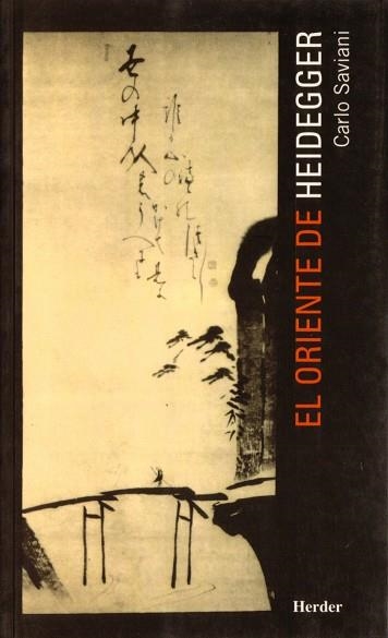 ORIENTE DE HEIDEGGER, EL | 9788425423147 | SAVIANI, CARLO | Llibreria Drac - Librería de Olot | Comprar libros en catalán y castellano online