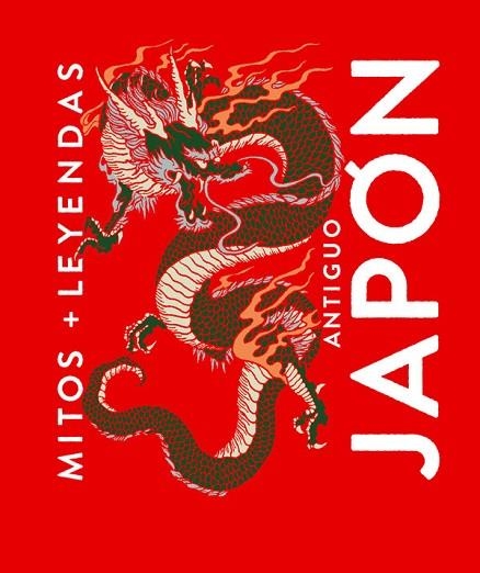 MITOS Y LEYENDAS DEL ANTIGUO JAPÓN | 9788410206137 | JAÉN SÁNCHEZ, MARCOS | Llibreria Drac - Llibreria d'Olot | Comprar llibres en català i castellà online