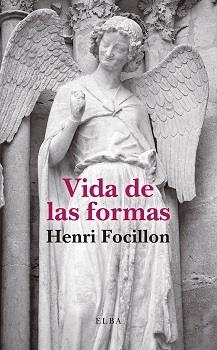 VIDA DE LAS FORMAS | 9788412807349 | FOCILLON, HENRI | Llibreria Drac - Librería de Olot | Comprar libros en catalán y castellano online