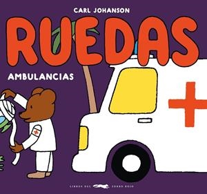 RUEDAS. AMBULANCIAS | 9788412804140 | JOHANSON, CARL | Llibreria Drac - Librería de Olot | Comprar libros en catalán y castellano online