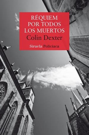 RÉQUIEM POR TODOS LOS MUERTOS | 9788410183537 | DEXTER, COLIN | Llibreria Drac - Librería de Olot | Comprar libros en catalán y castellano online
