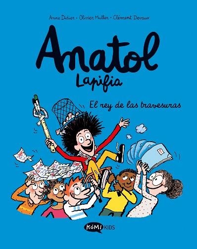 REY DE LAS TRAVESURAS, EL (ANATOL LAPIFIA VOL. 8) | 9788419183668 | DIDIER, ANNE | Llibreria Drac - Librería de Olot | Comprar libros en catalán y castellano online