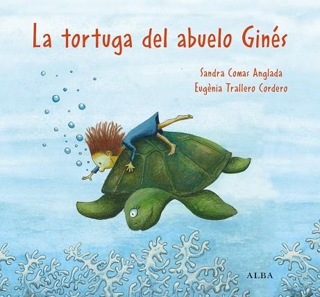 TORTUGA DEL ABUELO GINÉS, LA | 9788411781046 | COMAS, SANDRA | Llibreria Drac - Librería de Olot | Comprar libros en catalán y castellano online