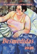 AGENDA 2025 DE LAS MUJERES DESMEDIDAS | 9788496004764 | AA.DD. | Llibreria Drac - Librería de Olot | Comprar libros en catalán y castellano online