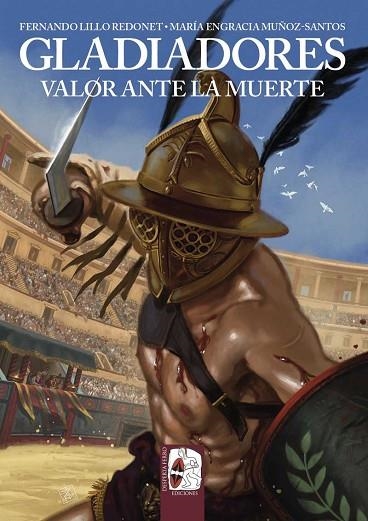 GLADIADORES | 9788412815863 | LILLO, FERNANDO; MUÑOZ, MARÍA ENGRACIA | Llibreria Drac - Librería de Olot | Comprar libros en catalán y castellano online