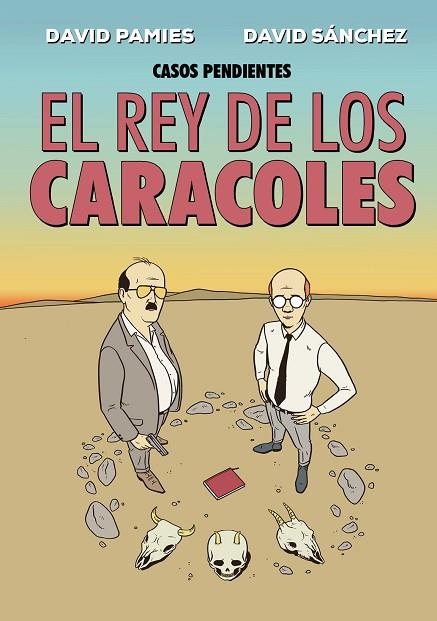 REY DE LOS CARACOLES, EL | 9788410390294 | PAMIES, DAVID; SANCHEZ, DAVID | Llibreria Drac - Librería de Olot | Comprar libros en catalán y castellano online