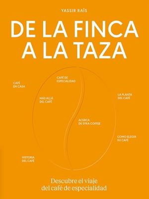 DE LA FINCA A LA TAZA | 9788419043504 | RAÏS, YASSIR | Llibreria Drac - Llibreria d'Olot | Comprar llibres en català i castellà online