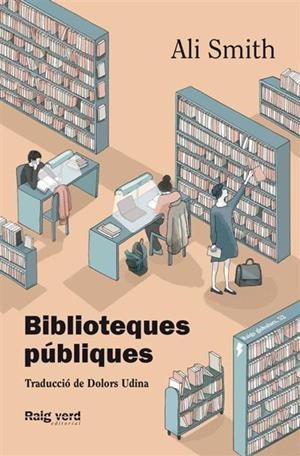 BIBLIOTEQUES PÚBLIQUES | 9788419206008 | SMITH, ALI | Llibreria Drac - Librería de Olot | Comprar libros en catalán y castellano online
