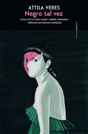 NEGRO TAL VEZ | 9788410249202 | VERES, ATTILA | Llibreria Drac - Librería de Olot | Comprar libros en catalán y castellano online