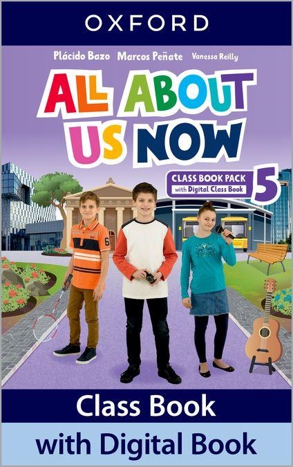 ALL ABOUT US NOW 5. CLASS BOOK | 9780194074988 | BAZO, PLÁCIDO/PEÑATE, MARCOS/REILLY, VANESSA | Llibreria Drac - Librería de Olot | Comprar libros en catalán y castellano online