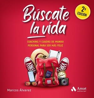 BÚSCATE LA VIDA | 9788418114533 | ÁLVAREZ OROZCO, MARCOS | Llibreria Drac - Llibreria d'Olot | Comprar llibres en català i castellà online