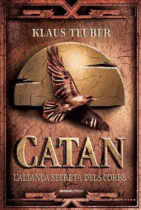 CATAN. L'ALIANÇA SECRETA DELS CORBS | 9788418696381 | TEUBER, KLAUS | Llibreria Drac - Librería de Olot | Comprar libros en catalán y castellano online
