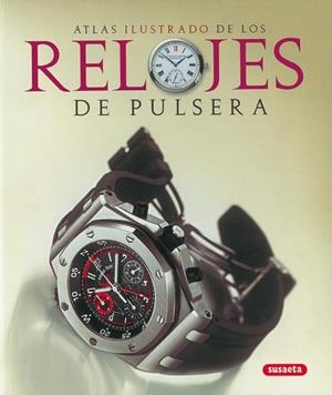 RELOJES DE PULSERA | 9788430572052 | DE VECCHI, PAOLO; UGLIETTI, ALBERTO | Llibreria Drac - Llibreria d'Olot | Comprar llibres en català i castellà online