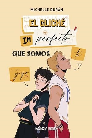 CLICHÉ IMPERFECTO QUE SOMOS TÚ Y YO, EL | 9788419831125 | DURÁN, MICHELLE | Llibreria Drac - Llibreria d'Olot | Comprar llibres en català i castellà online