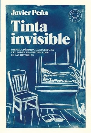 TINTA INVISIBLE, LA | 9788410025110 | PEÑA, JAVIER | Llibreria Drac - Librería de Olot | Comprar libros en catalán y castellano online