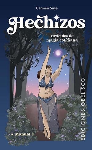 HECHIZOS. ORÁCULOS DE MAGIA COTIDIANA + CARTAS | 9788411721356 | SUYA, CARMEN | Llibreria Drac - Librería de Olot | Comprar libros en catalán y castellano online