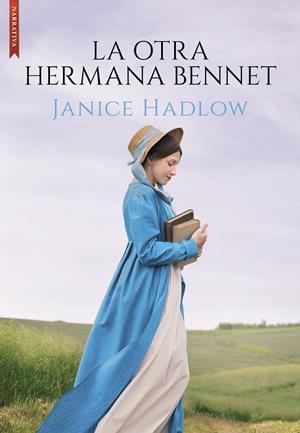 OTRA HERMANA BENNET, LA | 9788419386717 | HADLOW, JANICE | Llibreria Drac - Librería de Olot | Comprar libros en catalán y castellano online