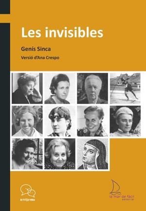 INVISIBLES, LES | 9788494858444 | SINCA I ALGUÉ, GENÍS | Llibreria Drac - Llibreria d'Olot | Comprar llibres en català i castellà online