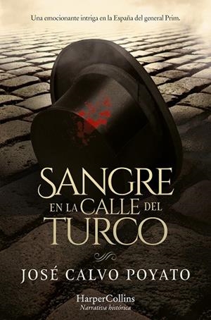 SANGRE EN LA CALLE DEL TURCO | 9788419809520 | CALVO, JOSÉ | Llibreria Drac - Llibreria d'Olot | Comprar llibres en català i castellà online