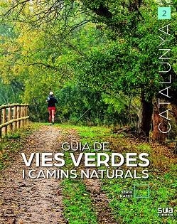 GUIA DE VIES VERDES I CAMINS NATURALS | 9788482169118 | AA.DD. | Llibreria Drac - Librería de Olot | Comprar libros en catalán y castellano online