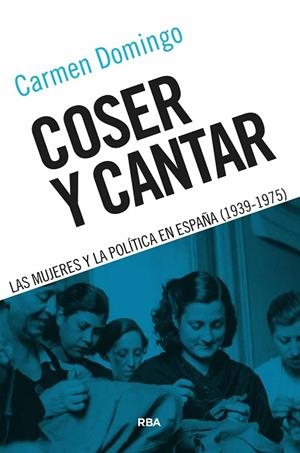 COSER Y CANTAR | 9788491874706 | DOMINGO, CARMEN | Llibreria Drac - Librería de Olot | Comprar libros en catalán y castellano online