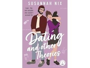 DATING AND OTHER THEORIES | 9781035025954 | SUSANNAH, NIX | Llibreria Drac - Librería de Olot | Comprar libros en catalán y castellano online