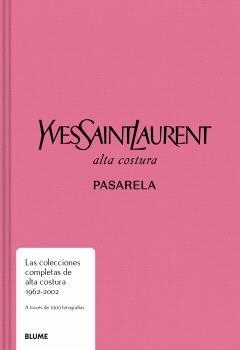 PASARELA. YVES SAINT LAURENT | 9788410048645 | AA.DD. | Llibreria Drac - Librería de Olot | Comprar libros en catalán y castellano online