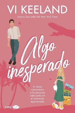 ALGO INESPERADO | 9788419702302 | KEELAND, VI | Llibreria Drac - Librería de Olot | Comprar libros en catalán y castellano online