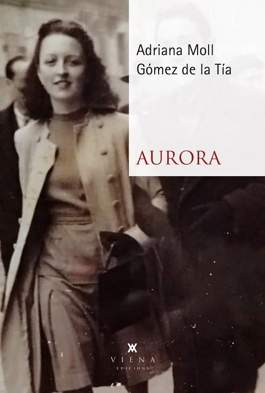 AURORA | 9788419474629 | MOLL GÓMEZ DE LA TÍA, ADRIANA | Llibreria Drac - Librería de Olot | Comprar libros en catalán y castellano online