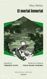 MORTAL INMORTAL, EL | 9788419223067 | SHELLEY, MARY | Llibreria Drac - Librería de Olot | Comprar libros en catalán y castellano online