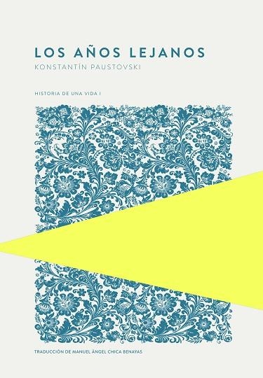 AÑOS LEJANOS, LOS | 9789992076798 | PAUSTOVSKI, KONSTANTÍN | Llibreria Drac - Librería de Olot | Comprar libros en catalán y castellano online