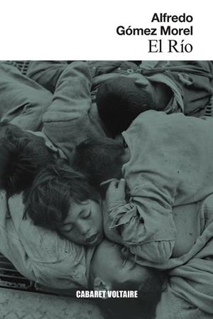 RÍO, EL | 9788419047496 | GÓMEZ MOREL, ALFREDO | Llibreria Drac - Llibreria d'Olot | Comprar llibres en català i castellà online