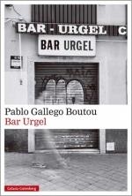 BAR URGEL | 9788410107946 | GALLEGO BOUTOU, PABLO | Llibreria Drac - Librería de Olot | Comprar libros en catalán y castellano online
