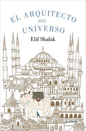 ARQUITECTO DEL UNIVERSO, EL | 9788426431691 | SHAFAK, ELIF | Llibreria Drac - Librería de Olot | Comprar libros en catalán y castellano online