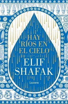 HAY RÍOS EN EL CIELO | 9788426428905 | SHAFAK, ELIF | Llibreria Drac - Librería de Olot | Comprar libros en catalán y castellano online