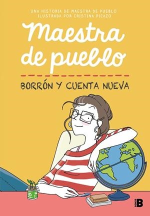 MAESTRA DE PUEBLO. BORRÓN Y CUENTA NUEVA | 9788466679190 | PICAZO, CRISTINA ( MAESTRA DE PUEBLO) | Llibreria Drac - Librería de Olot | Comprar libros en catalán y castellano online