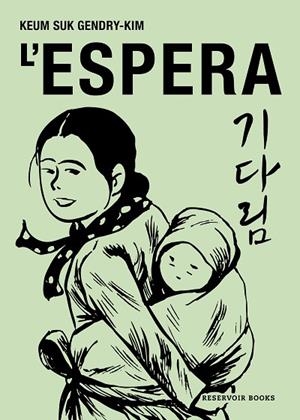 ESPERA, L' | 9788419940575 | GENDRYKIM, KEUM SUK | Llibreria Drac - Llibreria d'Olot | Comprar llibres en català i castellà online