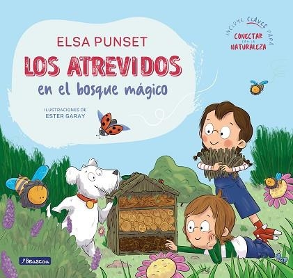 ATREVIDOS EN EL BOSQUE MÁGICO, LOS (SERIE LOS ATREVIDOS 10) | 9788448869403 | PUNSET, ELSA | Llibreria Drac - Librería de Olot | Comprar libros en catalán y castellano online