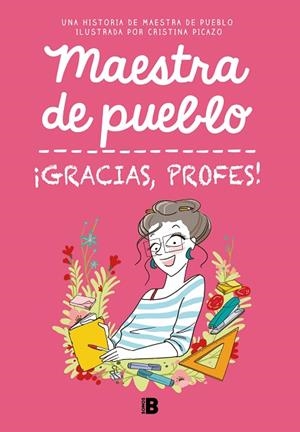 ¡GRACIAS, PROFES! | 9788466679732 | PICAZO, CRISTINA ( MAESTRA DE PUEBLO) | Llibreria Drac - Librería de Olot | Comprar libros en catalán y castellano online