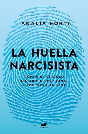 HUELLA NARCISISTA, LA | 9788418045950 | FORTI, ANALÍA | Llibreria Drac - Librería de Olot | Comprar libros en catalán y castellano online