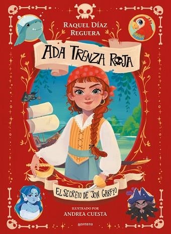 SECRETO DE JON GARFIO, EL (ADA TRENZA ROJA 1) | 9788419975010 | DÍAZ REGUERA, RAQUEL | Llibreria Drac - Librería de Olot | Comprar libros en catalán y castellano online