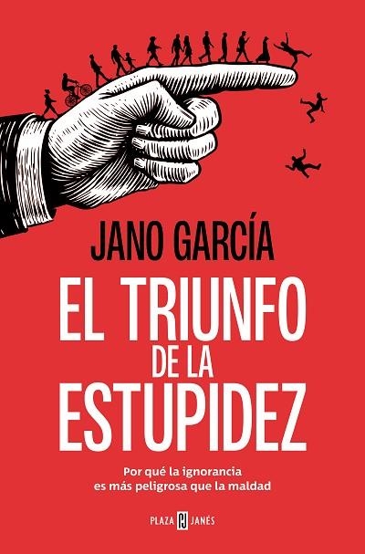 TRIUNFO DE LA ESTUPIDEZ, EL | 9788401034183 | GARCÍA, JANO | Llibreria Drac - Librería de Olot | Comprar libros en catalán y castellano online