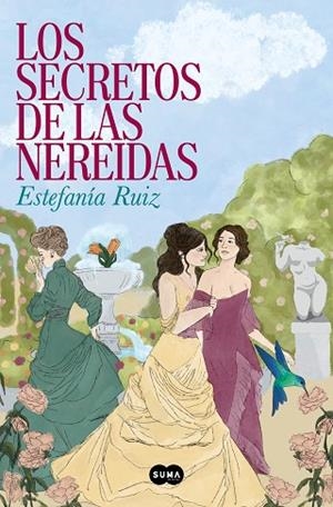 SECRETOS DE LAS NEREIDAS, LOS | 9788491299431 | RUIZ, ESTEFANÍA | Llibreria Drac - Librería de Olot | Comprar libros en catalán y castellano online