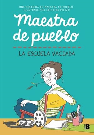 MAESTRA DE PUEBLO. LA ESCUELA VACIADA | 9788466679213 | PICAZO, CRISTINA ( MAESTRA DE PUEBLO) | Llibreria Drac - Librería de Olot | Comprar libros en catalán y castellano online