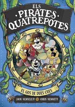 GOS DE DUES CUES, EL (ELS PIRATES QUATREPOTES 2) | 9788419378972 | HENSELEIT, JACK | Llibreria Drac - Librería de Olot | Comprar libros en catalán y castellano online