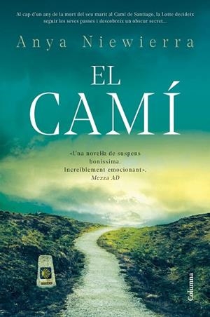 CAMÍ, EL | 9788466432603 | NIEWIERRA, ANYA | Llibreria Drac - Llibreria d'Olot | Comprar llibres en català i castellà online