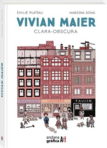 VIVIAN MAIER CLARAOBSCURA | 9788419605214 | PLATEAU, ÉMILIE; SOWA, MARZENA | Llibreria Drac - Librería de Olot | Comprar libros en catalán y castellano online