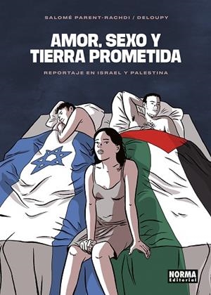 AMOR SEXO Y TIERRA PROMETIDA | 9788467971880 | DELOUPY; RACHDI- PARENT, SALOME | Llibreria Drac - Librería de Olot | Comprar libros en catalán y castellano online